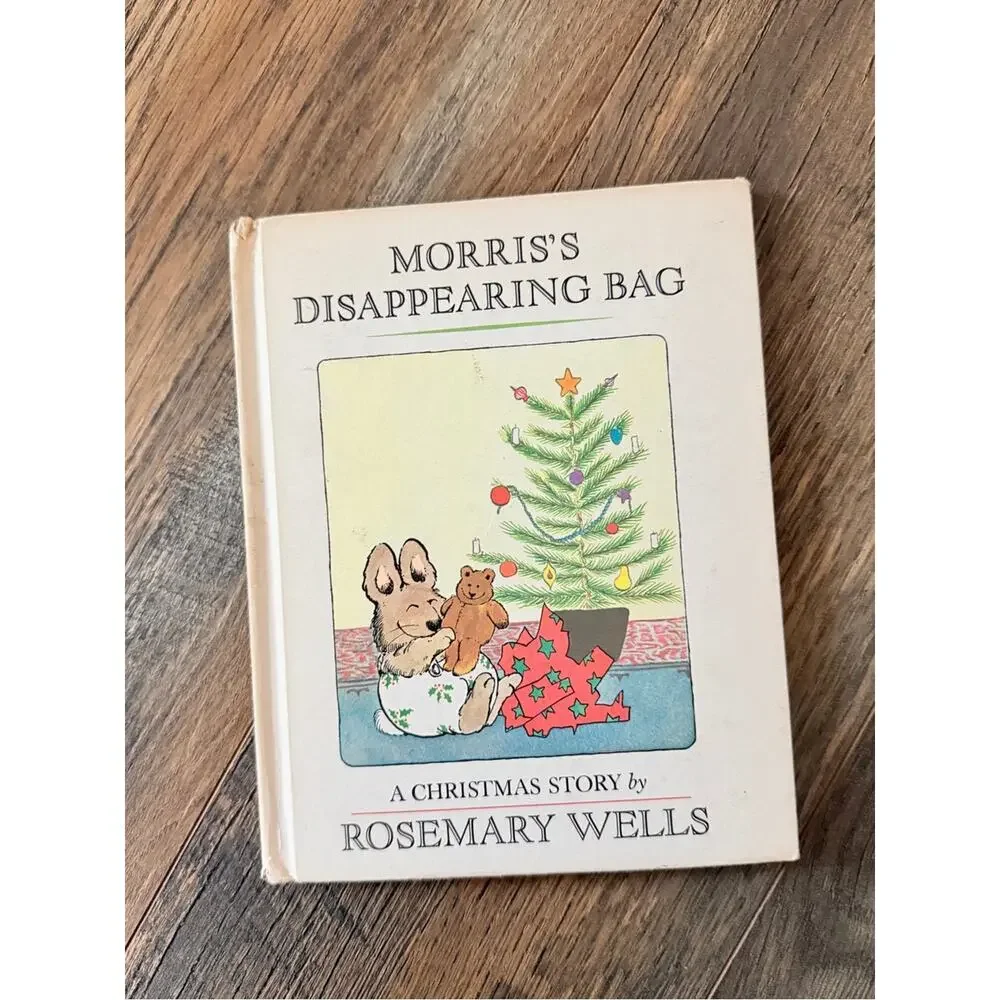 Morris’s Disappearing Bag | A Christmas Story by Rosemary Wells | Vintage book
